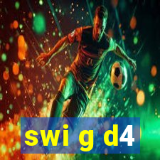 swi g d4